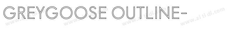 GreyGoose Outline字体转换